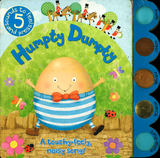 Humpty Dumpty: A Touchy-Feely, Noisy Song!