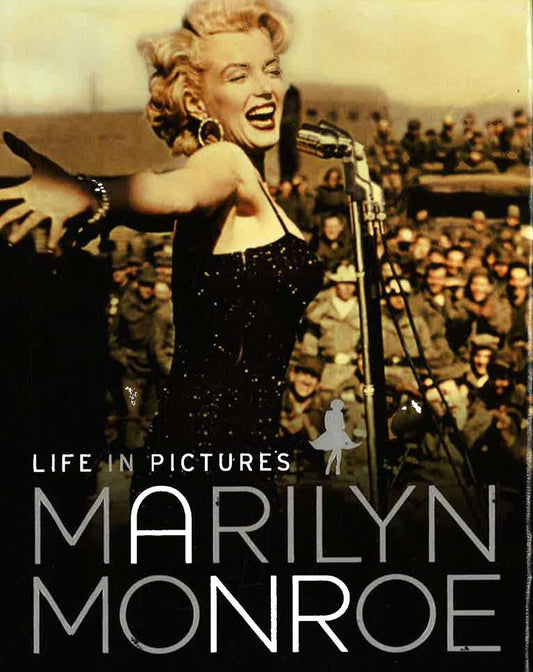 Marilyn Monroe: Life In Pictures