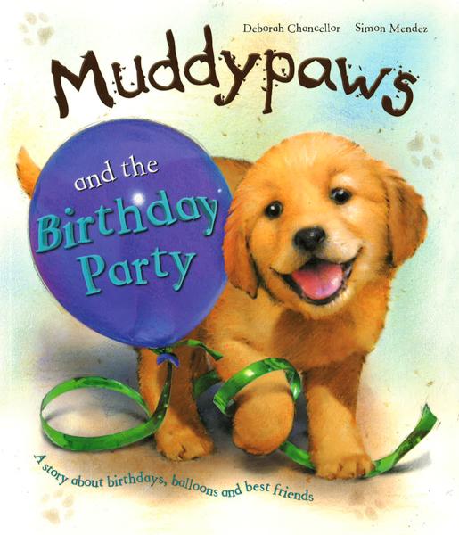 Muddypaws And The Birthday Party