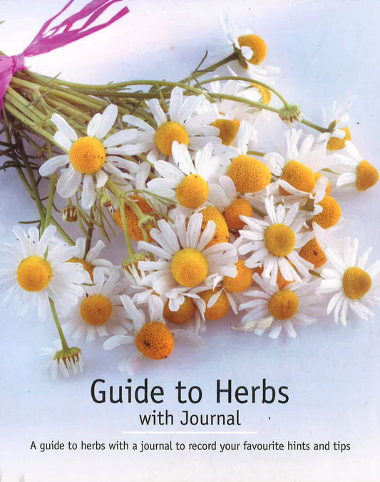 Guide To Herbs With Journal