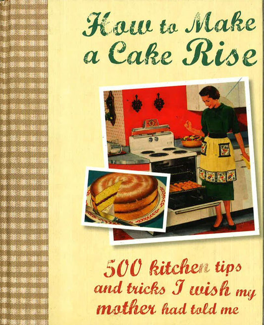 How To Make A Cake Rise