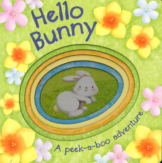 Hello Bunny Peekaboo Board Book