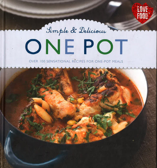 Simple & Delicious One Pot