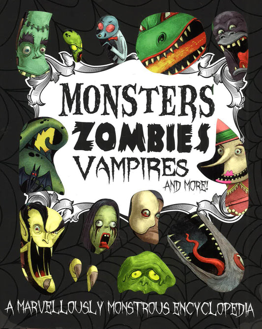 Monsters Zombies Vampires And More!