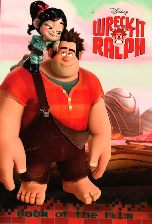Disney Wreck-It Ralph Book Of The Film