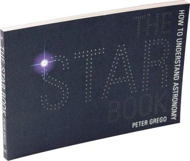 The Star Book: How To Understand Astronomy