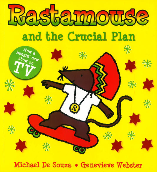 Rastamouse And The Crucial Plan