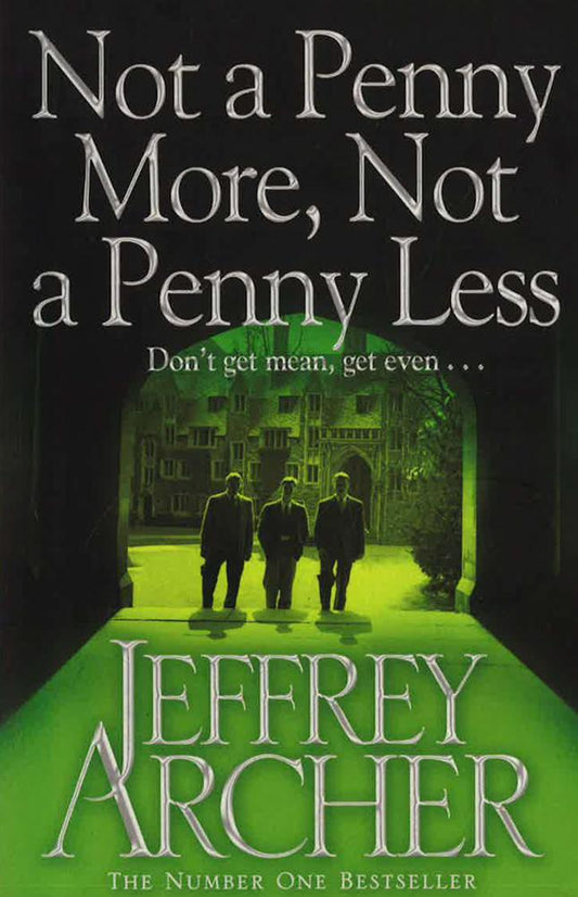 Not A Penny More, Not A Penny Less