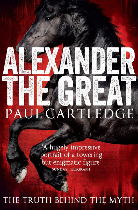 Alexander The Great: The Truth Behind The Myth