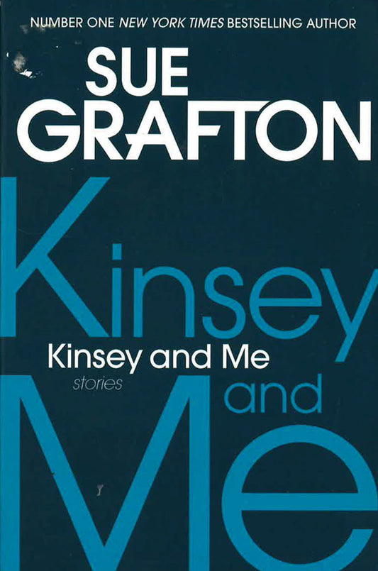 Kinsey And Me: Stories