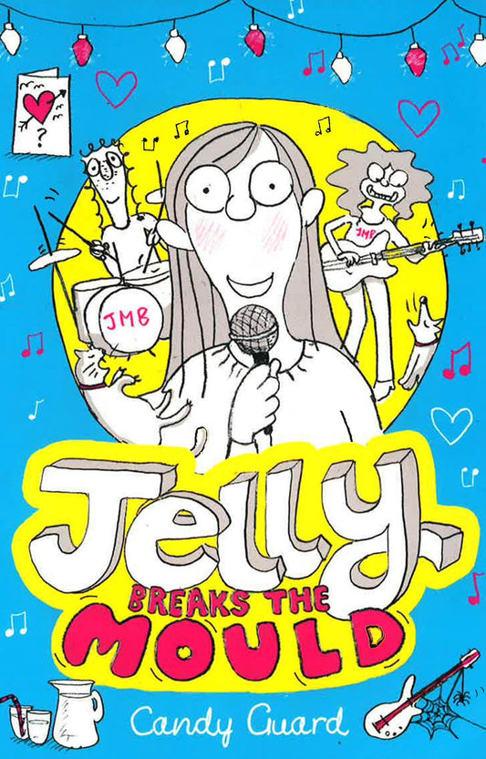 Jelly Breaks The Mould