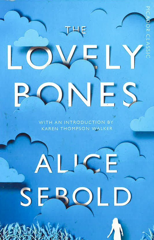 The Lovely Bones (By Alice Sebold)