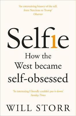 Selfie : How The West Became Self-Obsessed