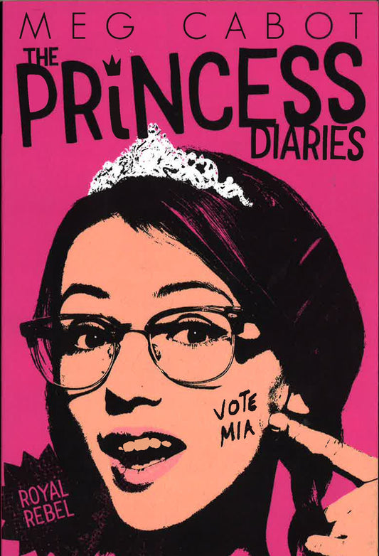 The Princess Diaries: Royal Rebel