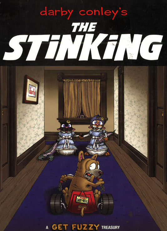 The Stinking: A Get Fuzzy Treasury