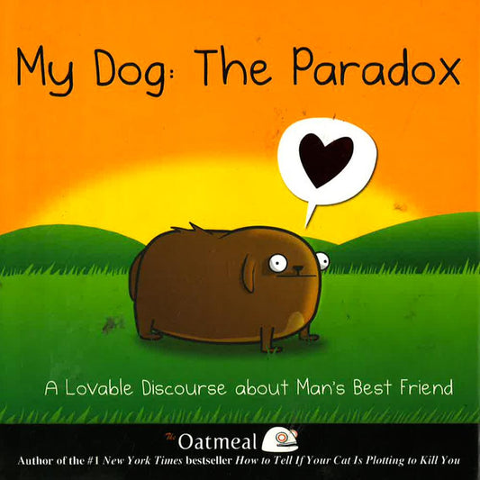 My Dog: The Paradox
