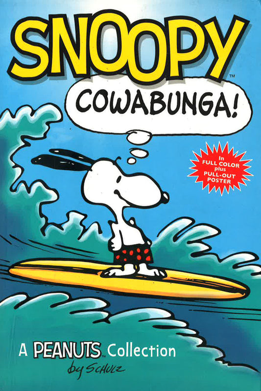 Snoopy : Cowabunga! A Peanuts Collection