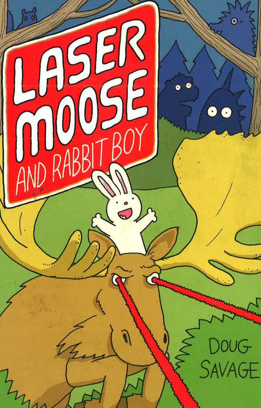 Laser Moose And Rabbit Bo