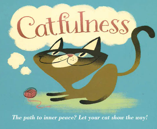 Catfulness: The Path To Inner Peace