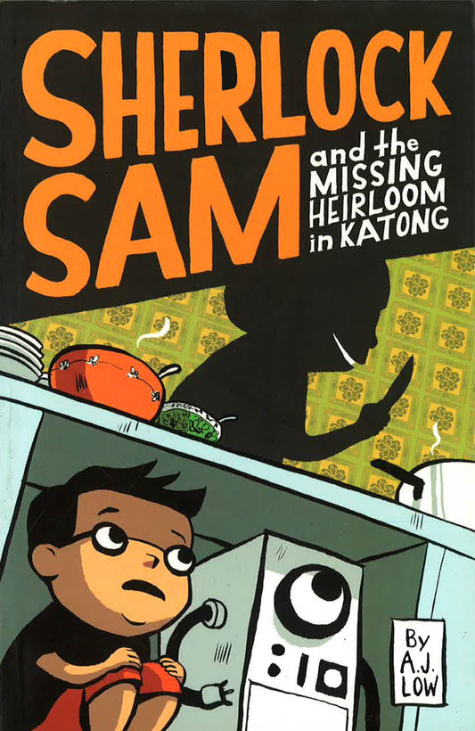 Sherlock Sam And The Missing Heirloom In Katong (Bk. 1)