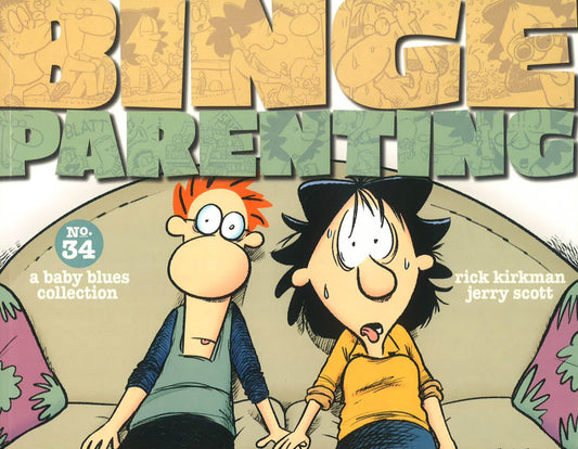 Binge Parenting: A Baby Blues Collection