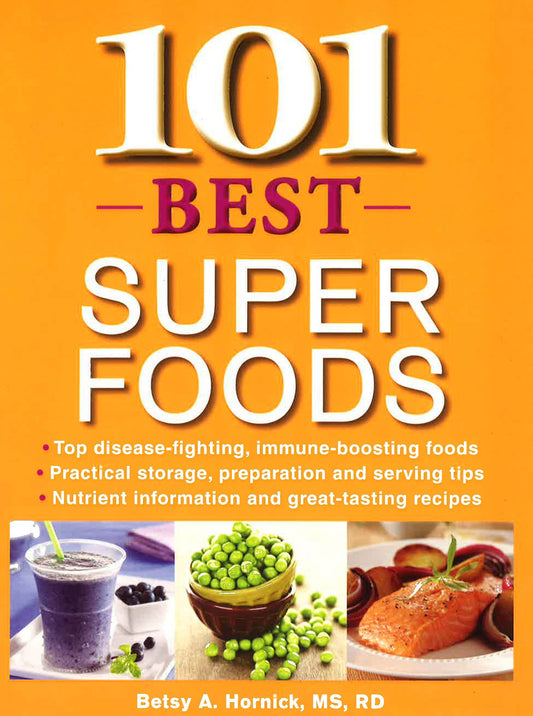 101 Best Super Foods
