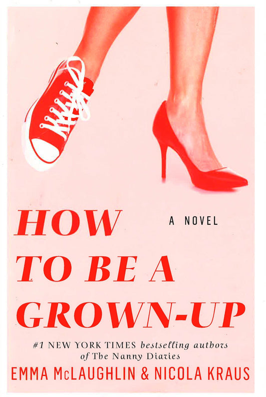 How To Be A Grown-Up