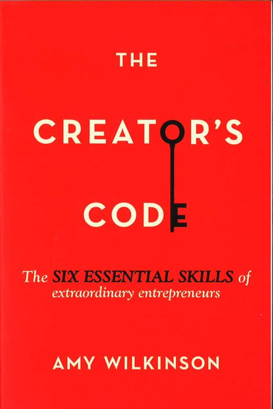 [Bargain Corner] The Creator's Code: The Six Essential Skills Of Extraordinary Entrepreneurs