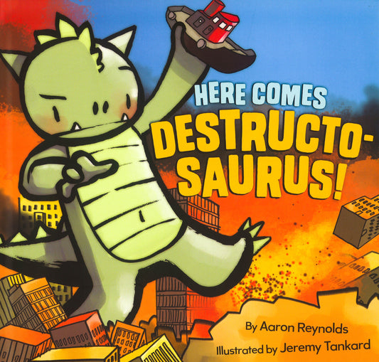 Here Comes Destructosaurus!