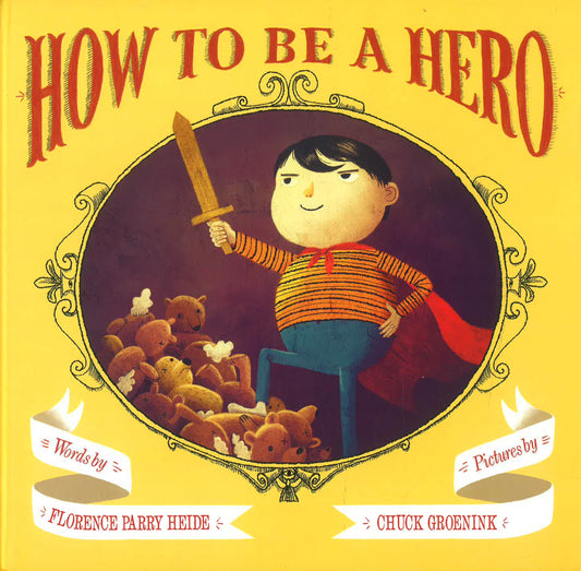 How To Be A Hero