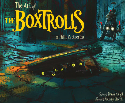 The Art Of The Boxtrolls