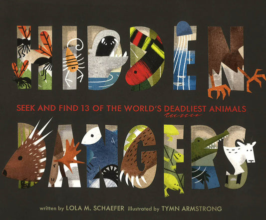 Hidden Dangers: Seek & Find 13 Of The World's