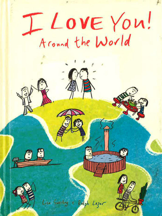 I Love You Around The World