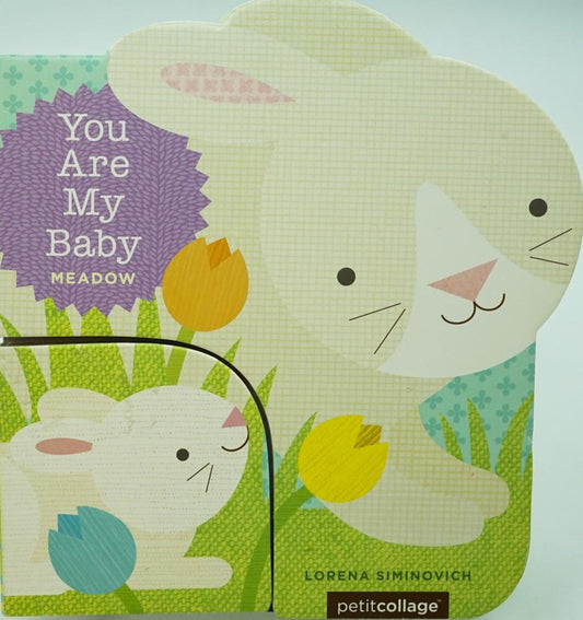 You Are My Baby: Meadow