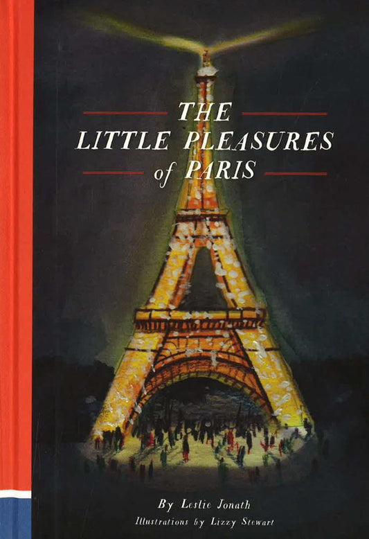 The Little Pleasures Of Paris