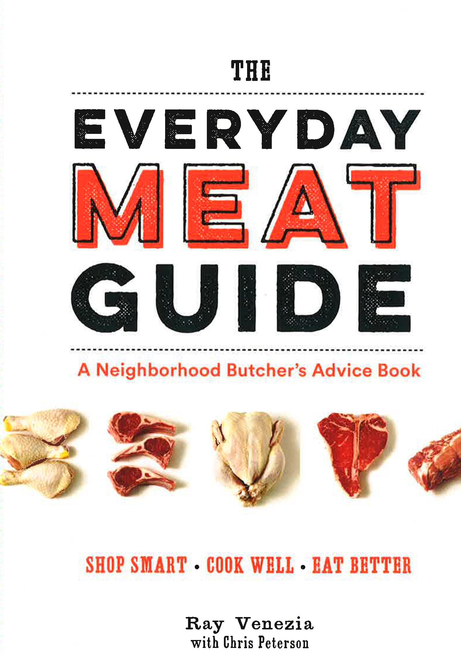 Butcher Book The Everyday Meat Guide: A Neighborhood Butcher's Advice Book – BookXcess