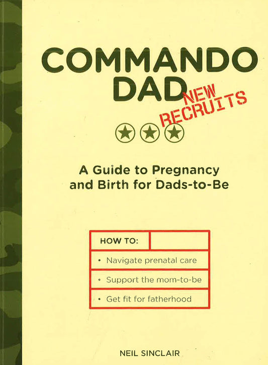 Commando Dad New Recruits