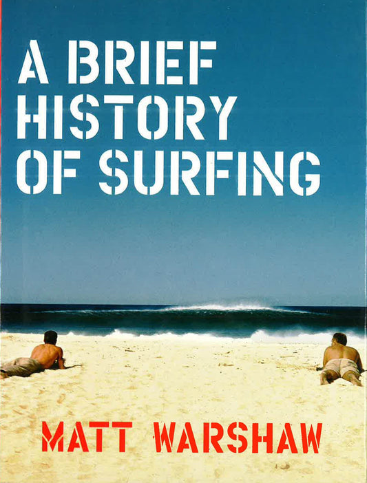 Brief History Of Surfing