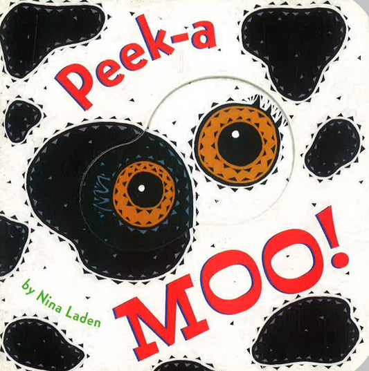 Peek-a Moo!: (Children's Animal Books, Board Books for Kids)