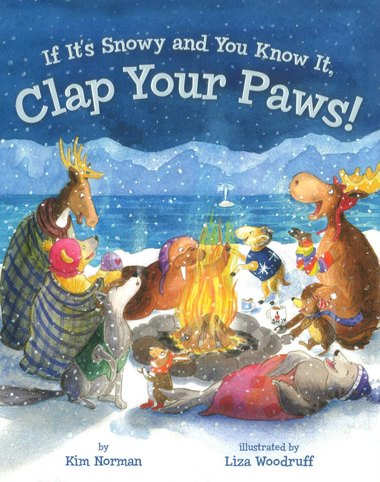 If It's Snowy And You Know It, Clap Your Paws