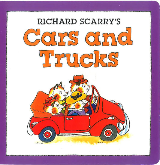 Richard Scurry's: Cars And Trucks