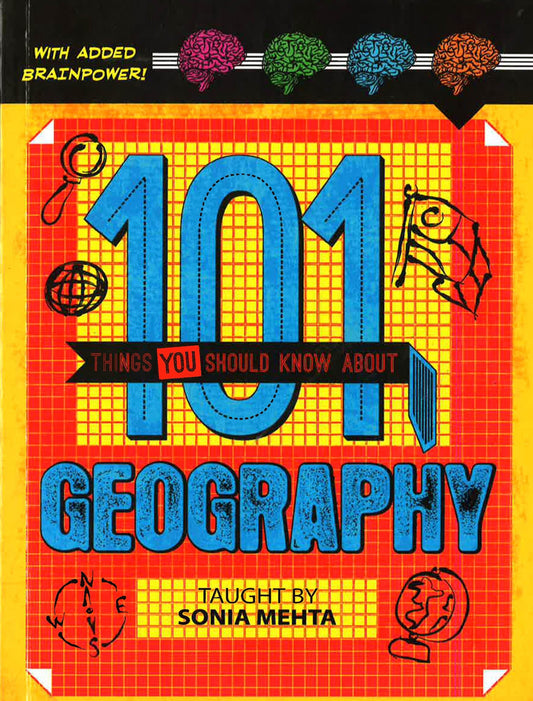 101 Things You Should Know About Geography