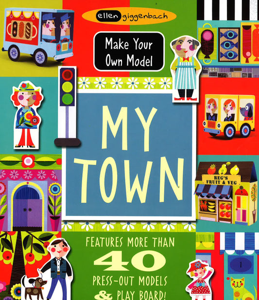 Make Your Own Model: My Town