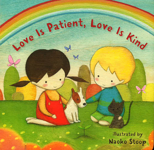 Love Is Patient, Love Is Kind
