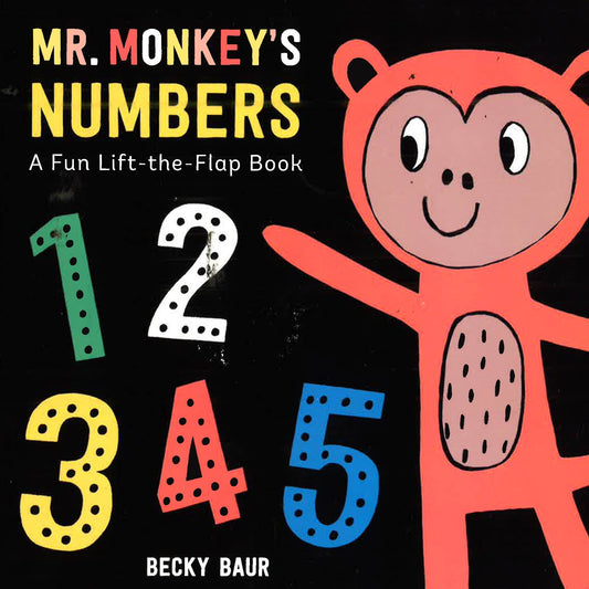 (Original Price RM14.90) Mr. Monkey's Numbers: A Fun Lift-The-Flap Book