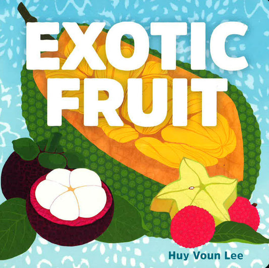 Exotic Fruit