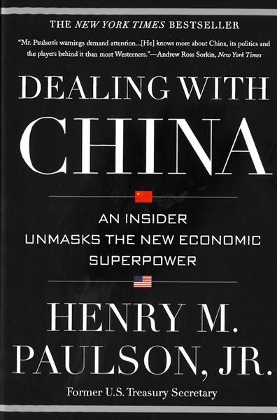 Dealing With China: An Insider Unmasks The New Economic Superpower
