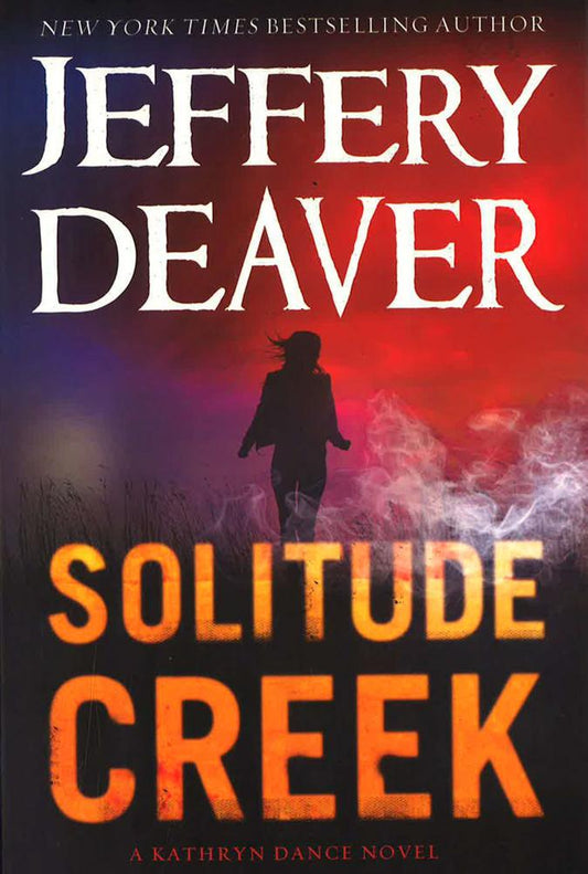 Solitude Creek (A Kathryn Dance Novel)