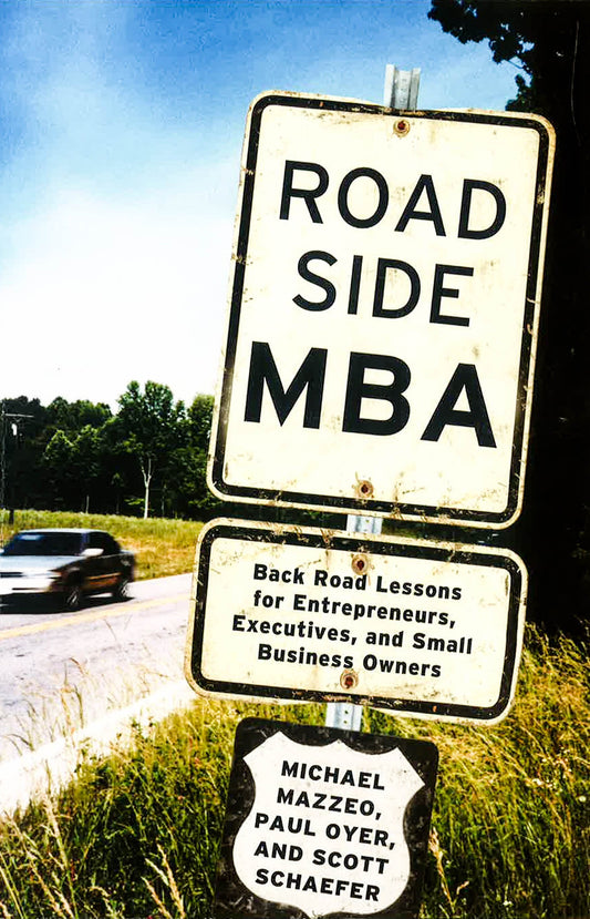 [Bargain Corner] Roadside Mba : Back Road Lessons For Entrepreneurs, Executives, And Small Business Owners