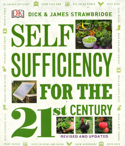 Self Sufficiency For The 21St Century Revised & Upd